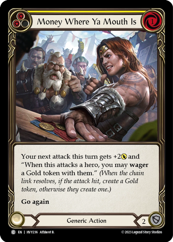 Money Where Ya Mouth Is (Yellow) - HVY236