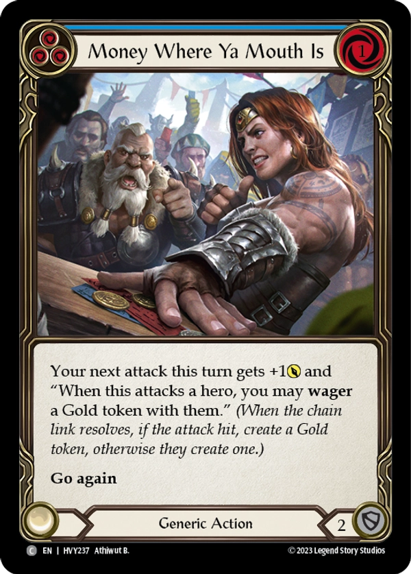 Money Where Ya Mouth Is (Blue) - HVY237