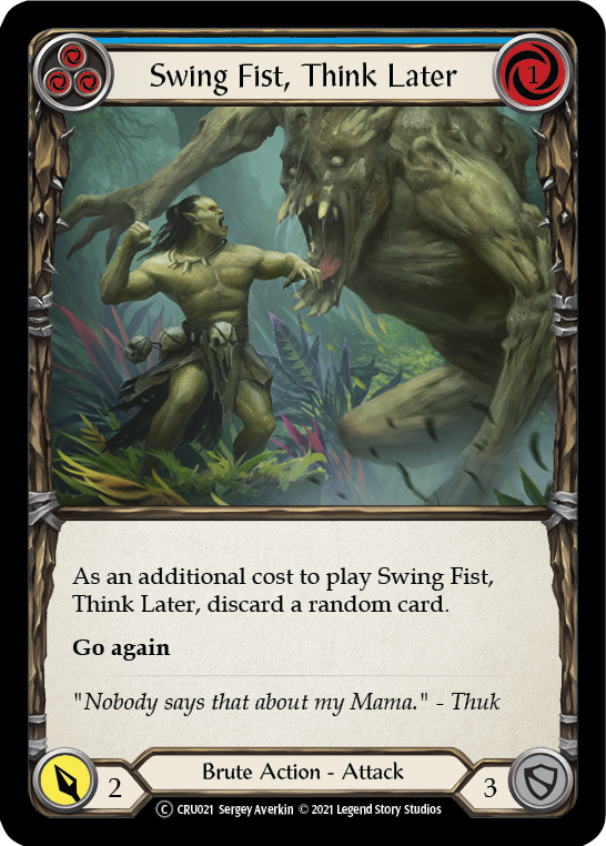 Swing Fist, Think Later (Blue) - UL-CRU021