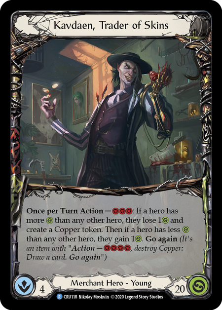 (1st Edition) Kavdaen, Trader of Skins - CRU118