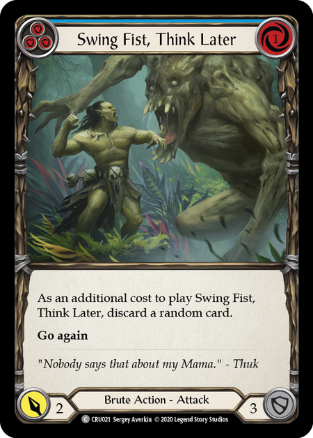 (1st Edition-RF) Swing Fist, Think Later (Blue) - CRU021
