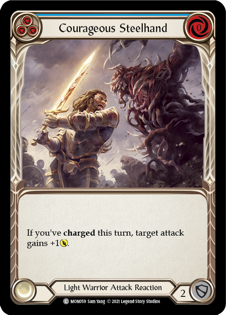 (1st Edition) Courageous Steelhand (Blue) - MON059