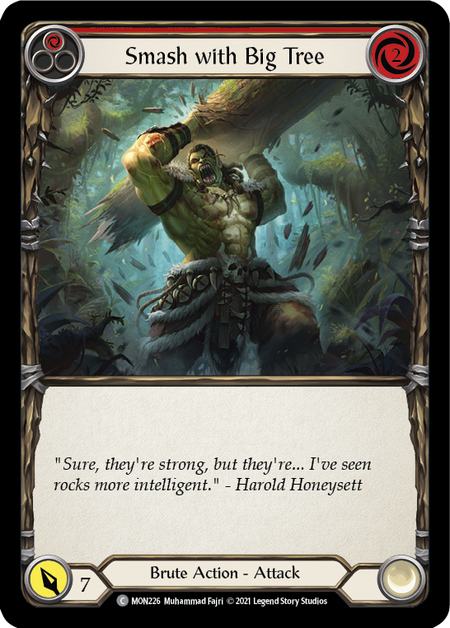 (1st Edition-RF) Smash with a Big Tree (Red) - MON226