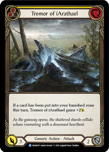 (1st Edition) Tremor of iArathael (Yellow) - MON255
