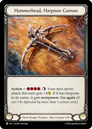 [Promo] [RF] Hammerhead, Harpoon Cannon - LGS399