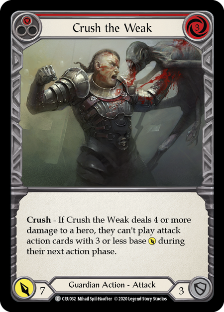 (1st Edition) Crush the Weak (Red) - CRU032
