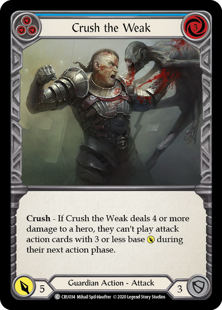 (1st Edition) Crush the Weak (Blue) - CRU034
