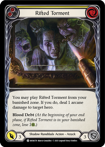 (1st Edition) Rifted Torment (Yellow) - MON178