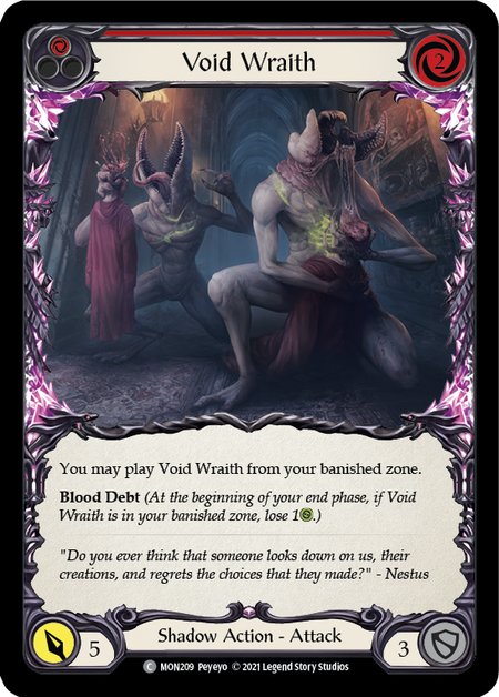 (1st Edition) Void Wraith (Red) - MON209