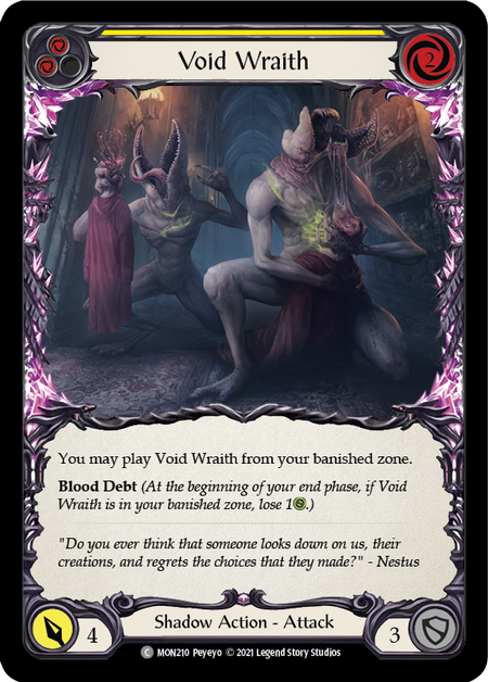 (1st Edition) Void Wraith (Yellow) - MON210