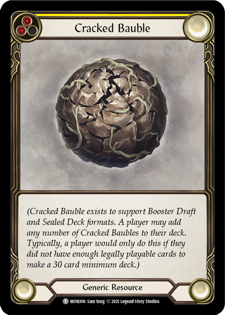 (1st Edition) Cracked Bauble - MON306