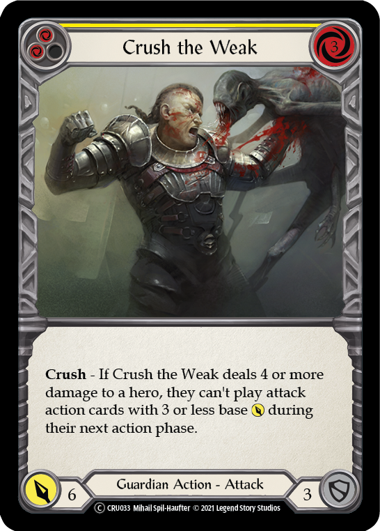 [RF] Crush the Weak (Yellow) - UL-CRU033